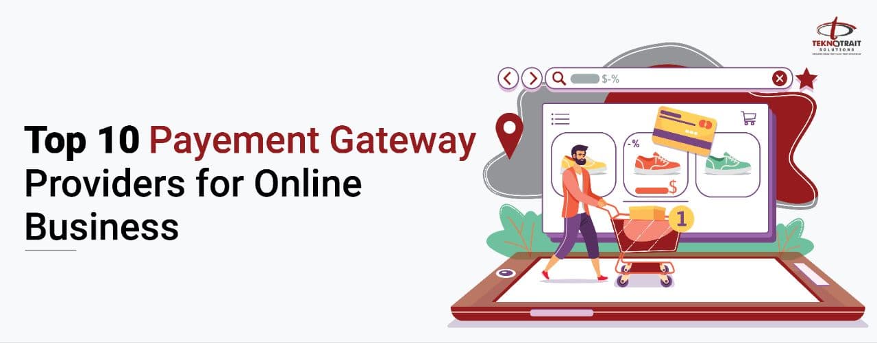 Top 10 payment gateway providers for online businesses