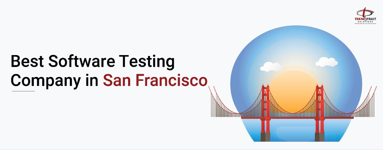 best-software-testing-and-qa-services-in-san-francisco-software-testing-company-app